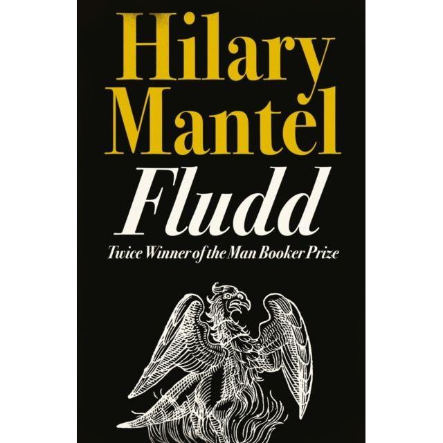 Fludd, Belletristik von Hilary Mantel