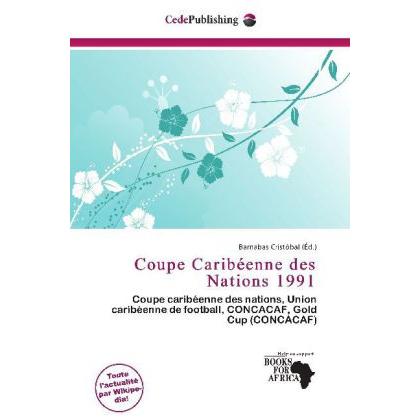 Coupe Caribéenne des Nations 1991, Ratgeber