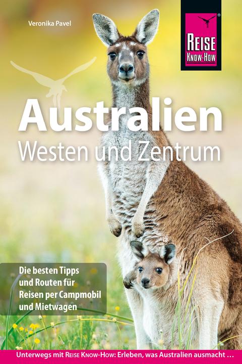 Reiseführer Australien – Westen und Zentrum (German, Veronika Albrecht, Veronika Pavel, 2025)