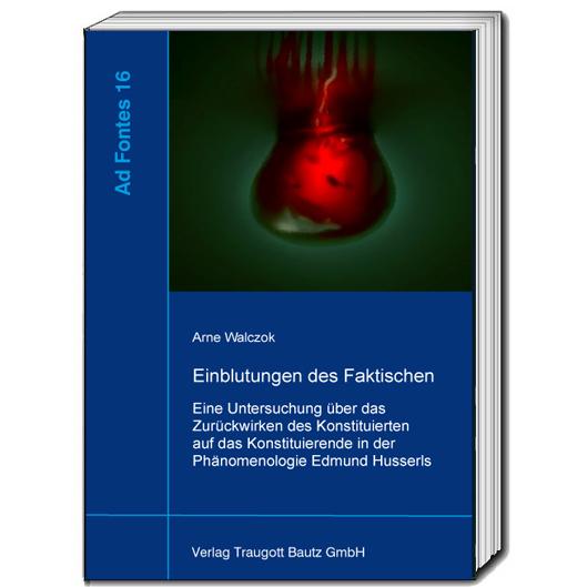 Einblutungen des Faktischen, Sachbücher von Arne Walczok