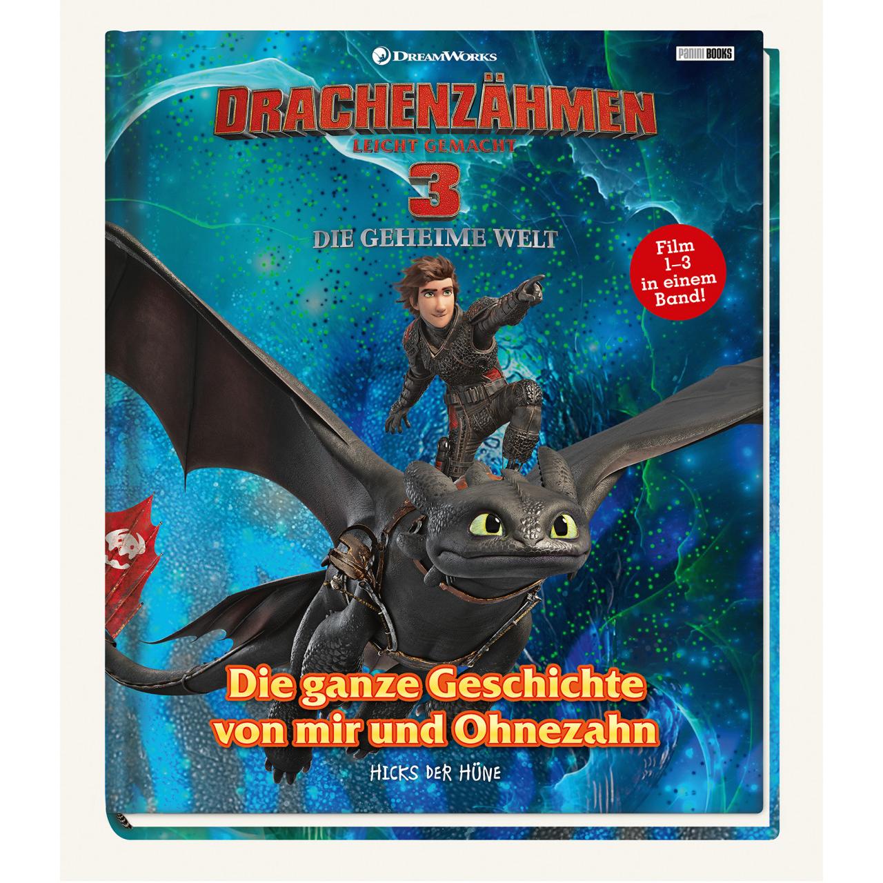 Drachenzähmen leicht gemacht 3: Die geheime Welt: Die ganze Geschichte von mir und Ohnezahn - Von, Kinderbücher von Clau...