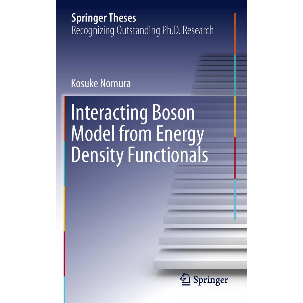 Interacting Boson Model from Energy Density Functionals, Fachbücher von Kosuke Nomura