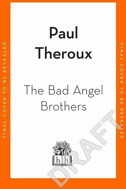 Immagine prodotto The Bad Angel Brothers (Inglese, Paul Theroux, 2022)