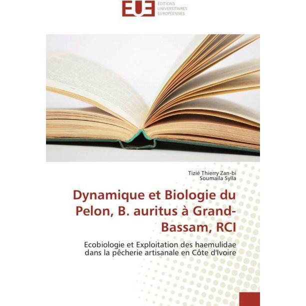 Dynamique et Biologie du Pelon, B. auritus à Grand-Bassam, RCI, Fachbücher von Tizié Thierry Zan-bi, Soumaïla Sylla