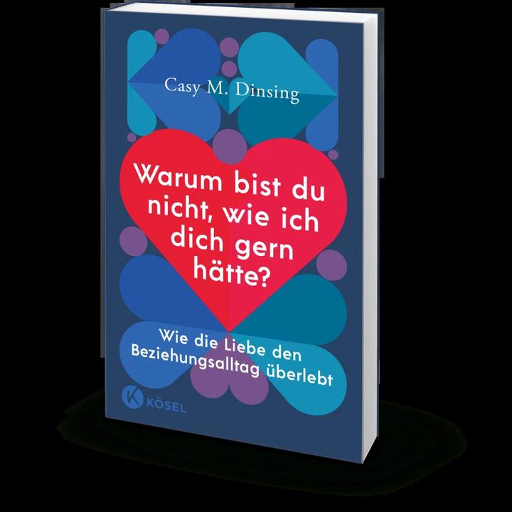 Produktbild Warum bist du nicht, wie ich dich gern hätte? (Deutsch, Casy M. Dinsing, Shirley Michaela Seul, 2023)
