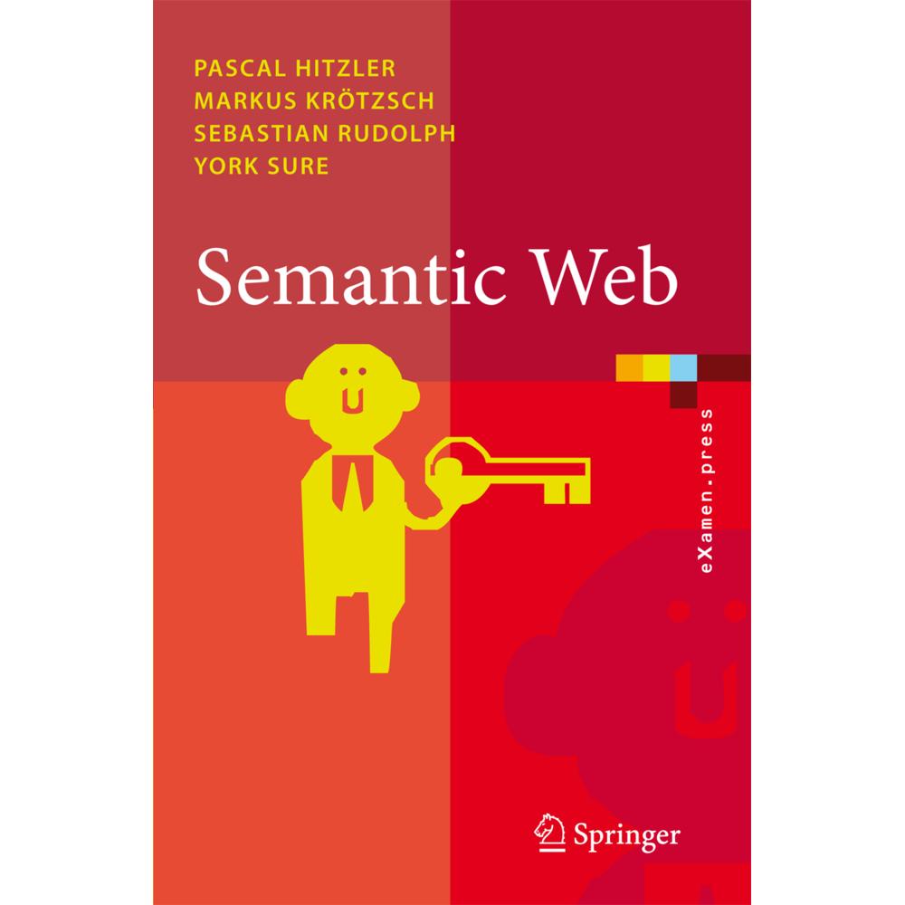 Semantic Web, Fachbücher von Sebastian Rudolph, Markus Krötzsch, York Sure, Pascal Hitzler