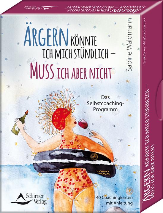 Produktbild Ärgern könnte ich mich stündlich – Muss ich aber nicht - Das Selbstcoaching- (Deutsch, Sabine Waldmann-Brun, 2021)