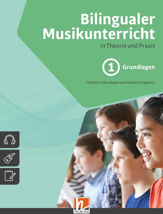 Produktbild Bilingualer Musikunterricht. Band 1 Grundlagen (Deutsch)