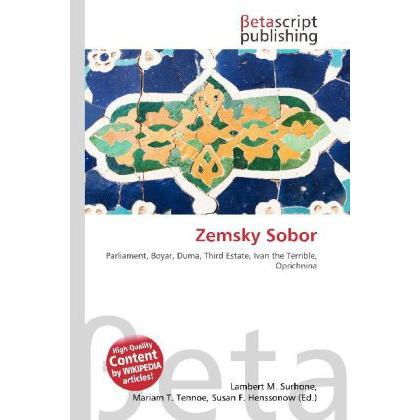 Zemsky Sobor, Fachbücher von Lambert M. Surhone, Miriam T. Timpledon, Susan F. Marseken