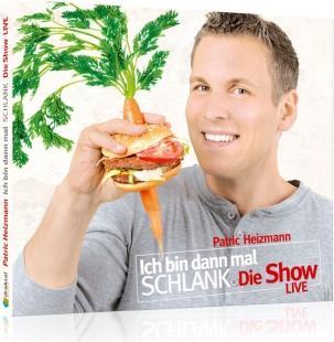 Produktbild Ich bin dann mal schlank. Die Show (Patric Heizmann, Deutsch)