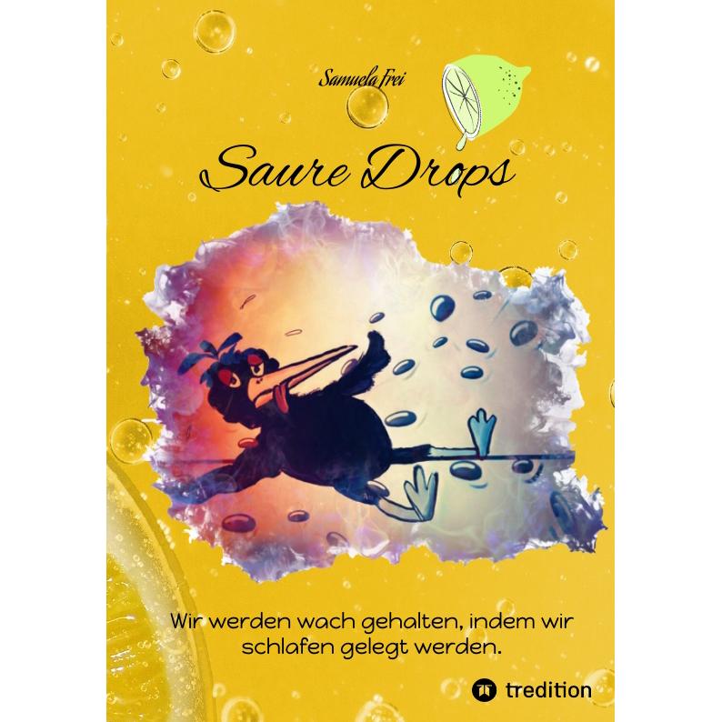 Saure Drops, Ratgeber von Samuela Frei