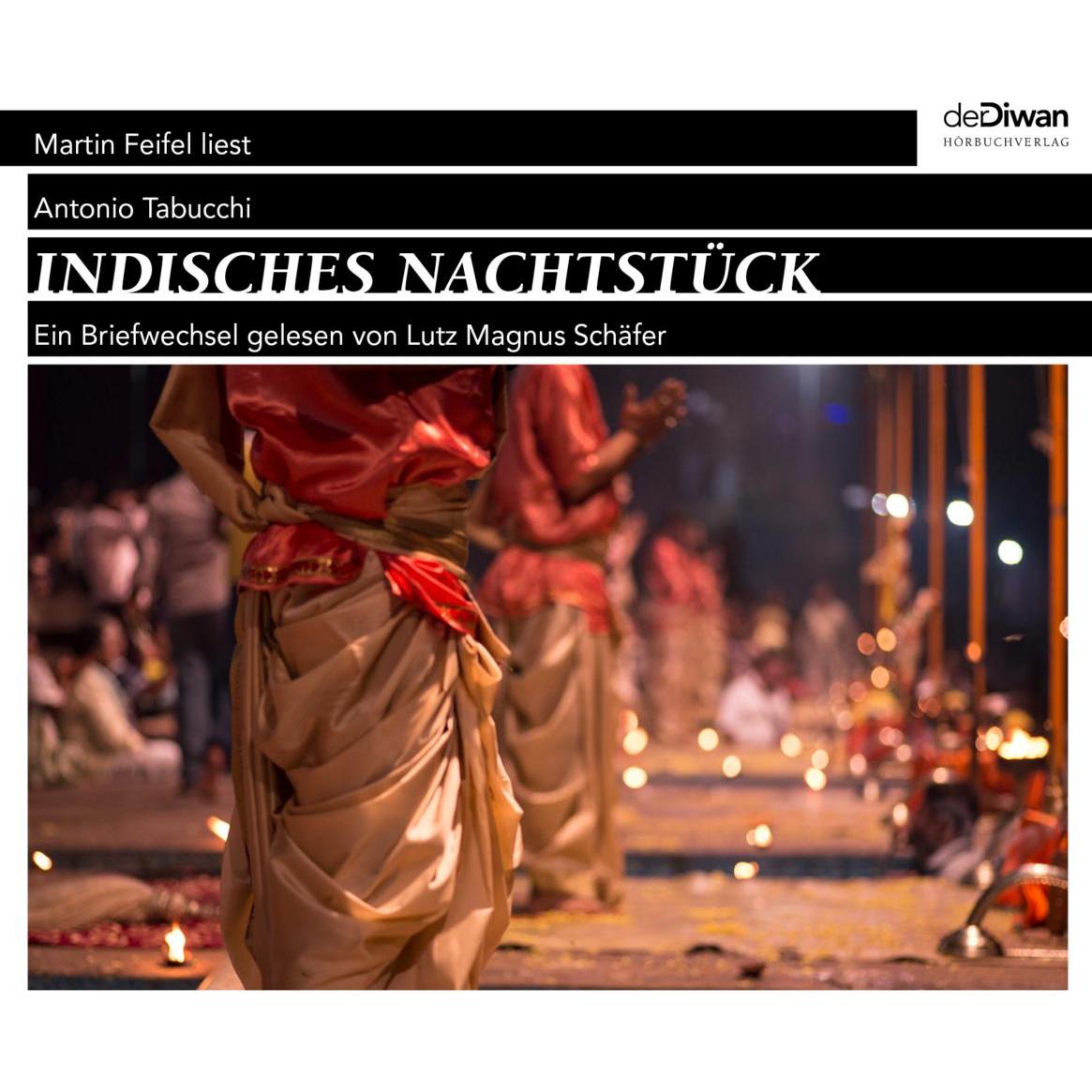 Indisches Nachtstück, Hörbücher von Franz Schubert, Tina Walz, Karin Fleischhanderl, Martin Feifel, Antonio Tabucchi