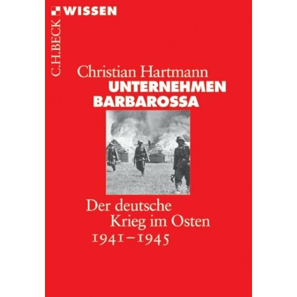 Unternehmen Barbarossa, Sachbücher von Christian Hartmann