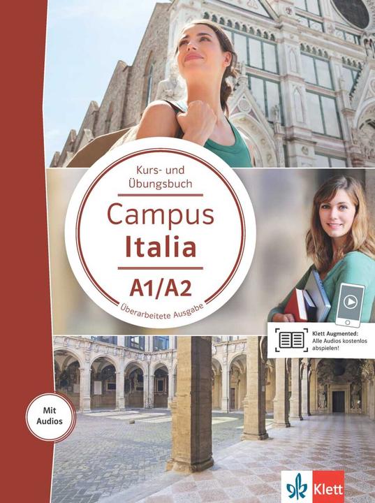 Produktbild Campus Italia A1/A2. Kurs- und Übungsbuch mit Audios für Smartphone/Tablet (Deutsch, Ernst Klett Sprachen, 2019)
