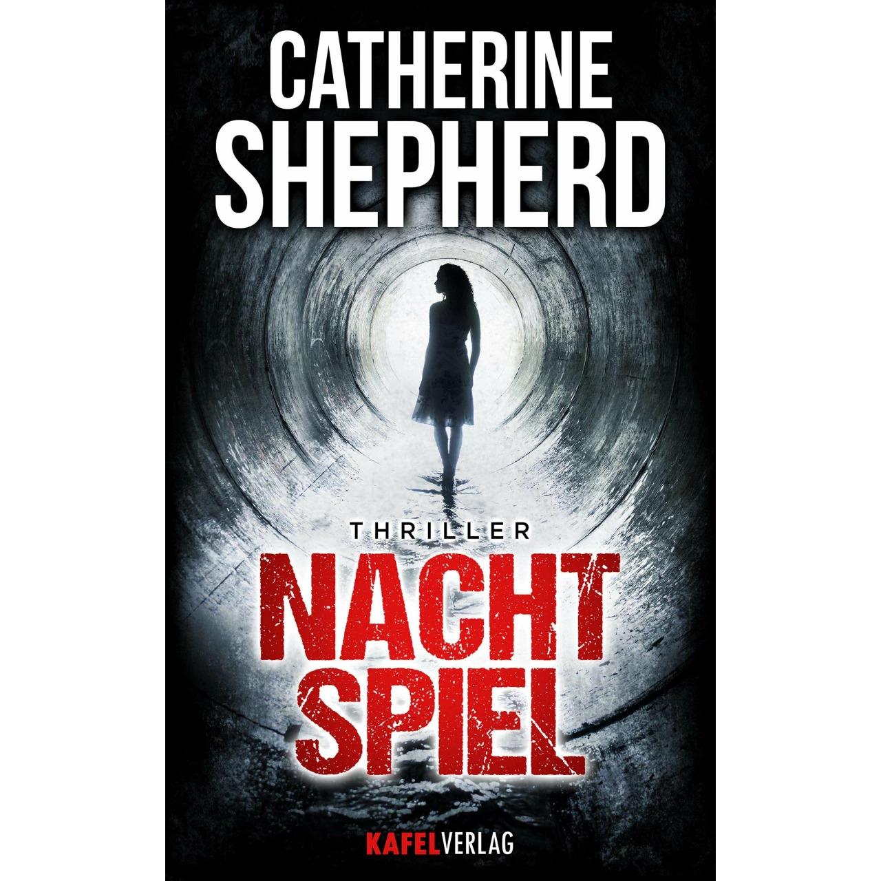 Nachtspiel: Thriller, Belletristik von Catherine Shepherd