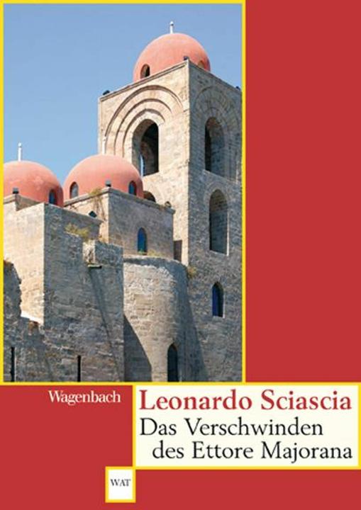 Produktbild Das Verschwinden des Ettore Majorana (Deutsch, Ingeborg Brandt, Leonardo Sciascia, Ruth Wright, 2025)