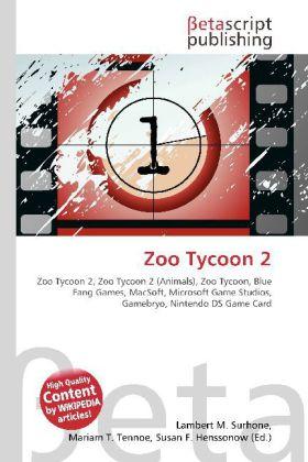 Produktbild Zoo Tycoon 2 (Englisch, Lambert M. Surhone, Miriam T. Timpledon, Susan F. Marseken, 2010)