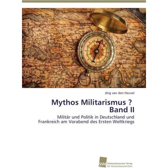 Mythos Militarismus? Band II, Sachbücher