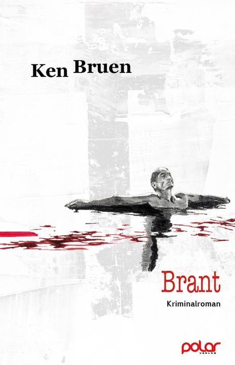 Produktbild Brant (Deutsch, Ken Bruen, 2017)