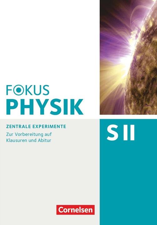 Produktbild Fokus Physik S2. Oberstufe. Zu allen Ausgaben und zum Gesamtband. Arbeitsheft (Deutsch, Bardo Diehl, 2017)
