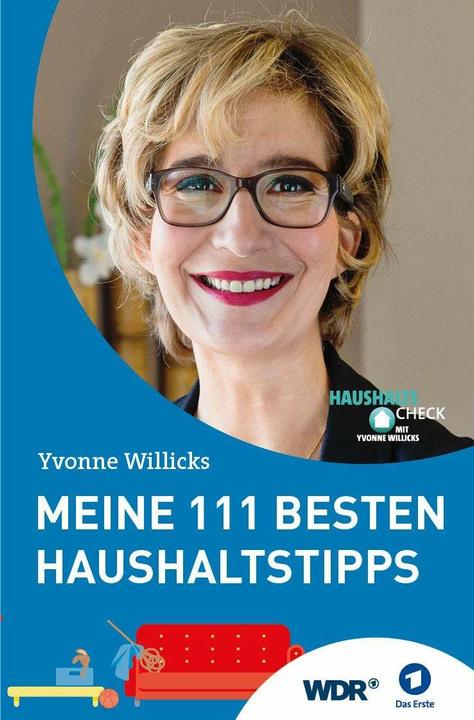 Produktbild Meine 111 besten Haushaltstipps (Deutsch, Yvonne Willicks, 2016)