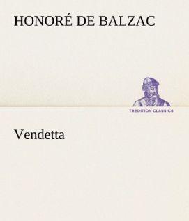 Produktbild Vendetta (Deutsch, Honoré de Balzac, 2012)