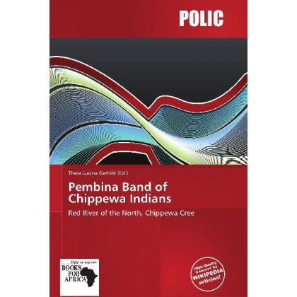 Pembina Band of Chippewa Indians, Fachbücher von Theia Lucina Gerhild