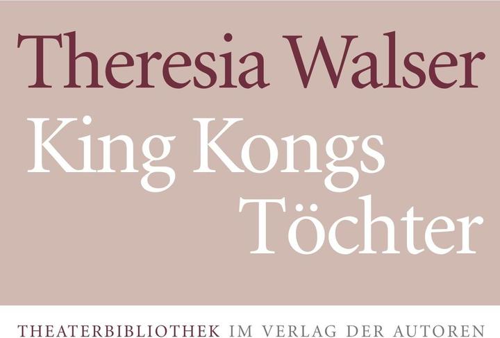 Nährwerte und Zutaten King Kongs Töchter (Deutsch, Theresia Walser, 2008)