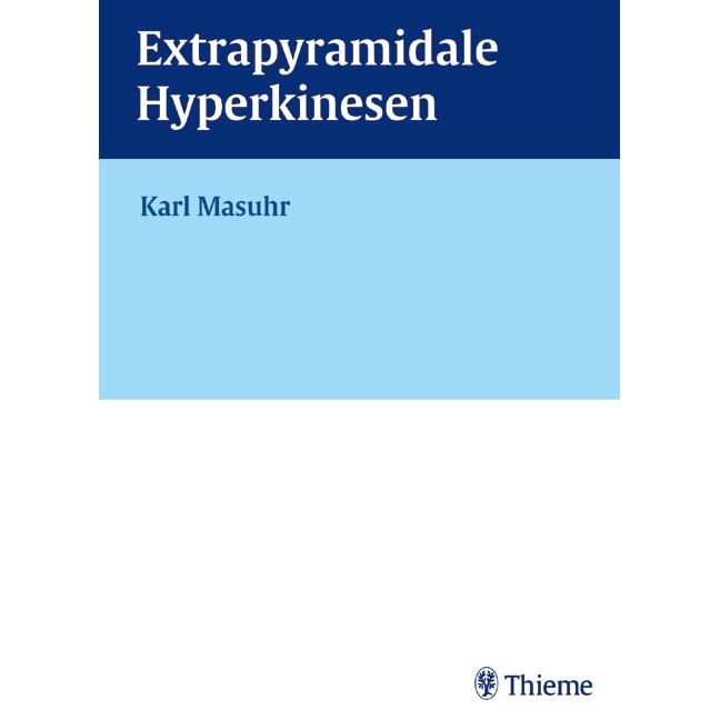 Masuhr,K.:Extrapyr.Hyperkinesen,m.CD-R., Fachbücher von Karl F. Masuhr