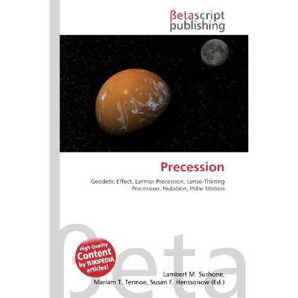 Thumbnail - Precession, Fachbücher von Lambert M. Surhone, Miriam T. Timpledon, Susan F. Marseken