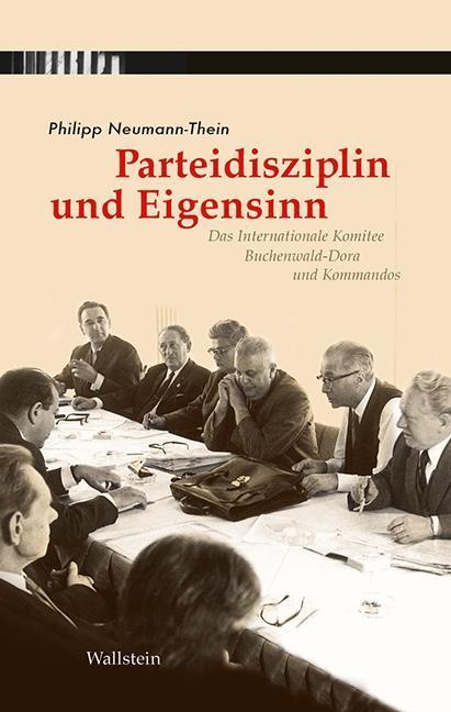 Produktbild Parteidisziplin und Eigensinn (Deutsch, Philipp Neumann-Thein, 2014)