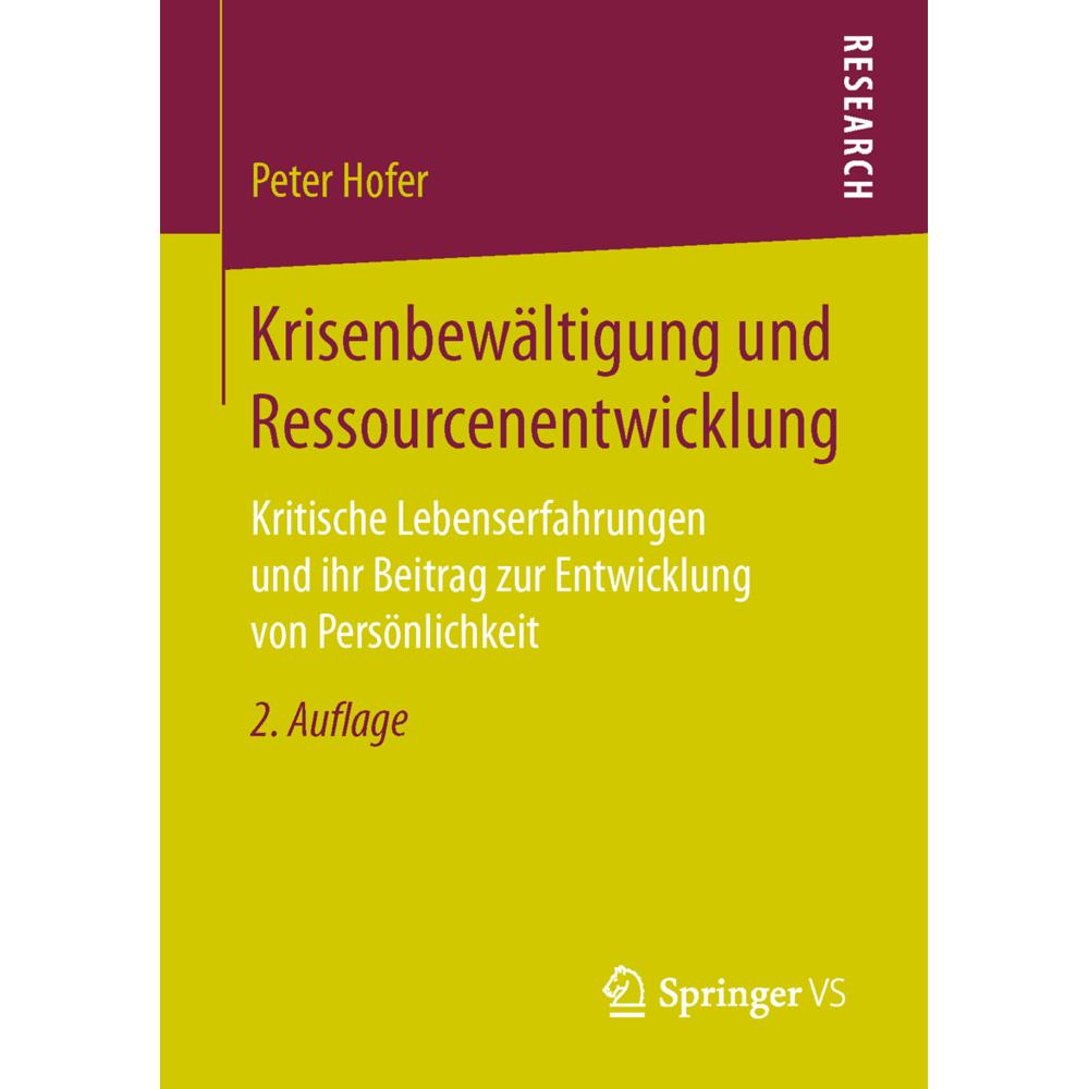 Krisenbewältigung und Ressourcenentwicklung, Fachbücher von Peter Hofer