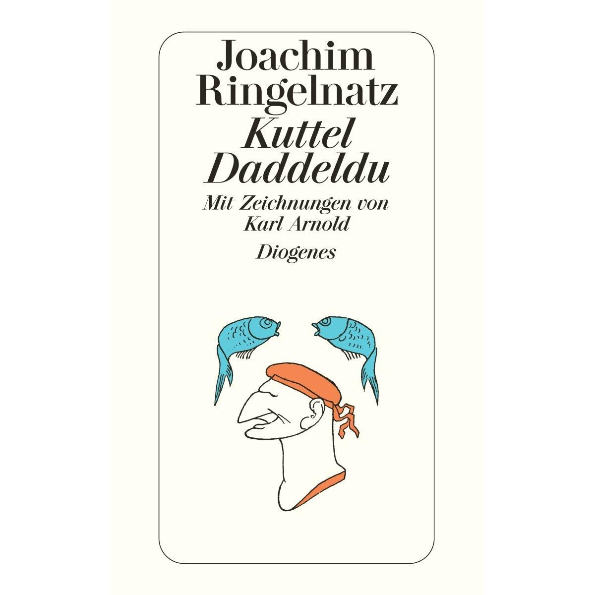 Kuttel Daddeldu, Belletristik von Joachim Ringelnatz