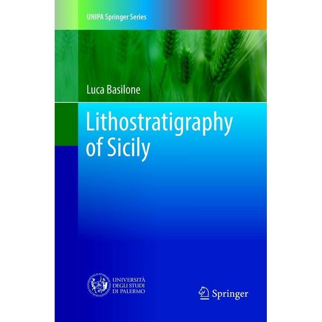 Lithostratigraphy of Sicily, Fachbücher von Luca Basilone
