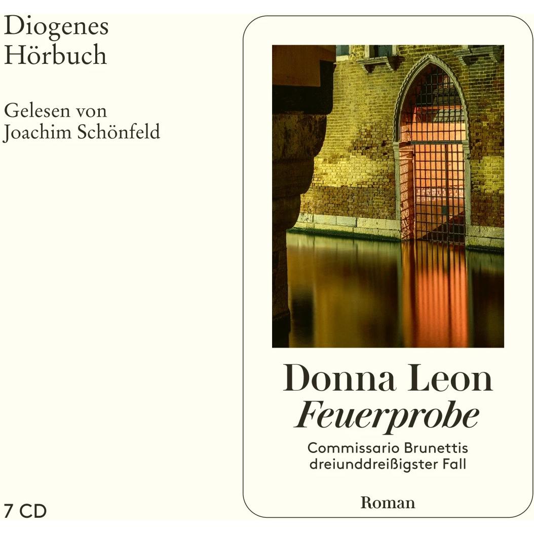 Feuerprobe, Belletristik von Werner Schmitz, Joachim Schönfeld, Donna Leon