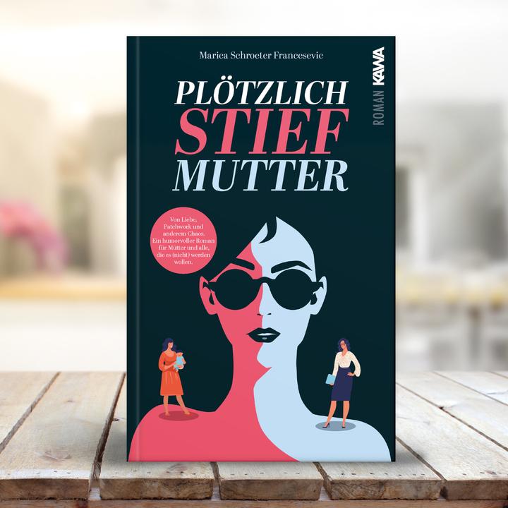 Produktbild Plötzlich Stiefmutter (Deutsch, Marica Schroeter-Francesevic, 2024)