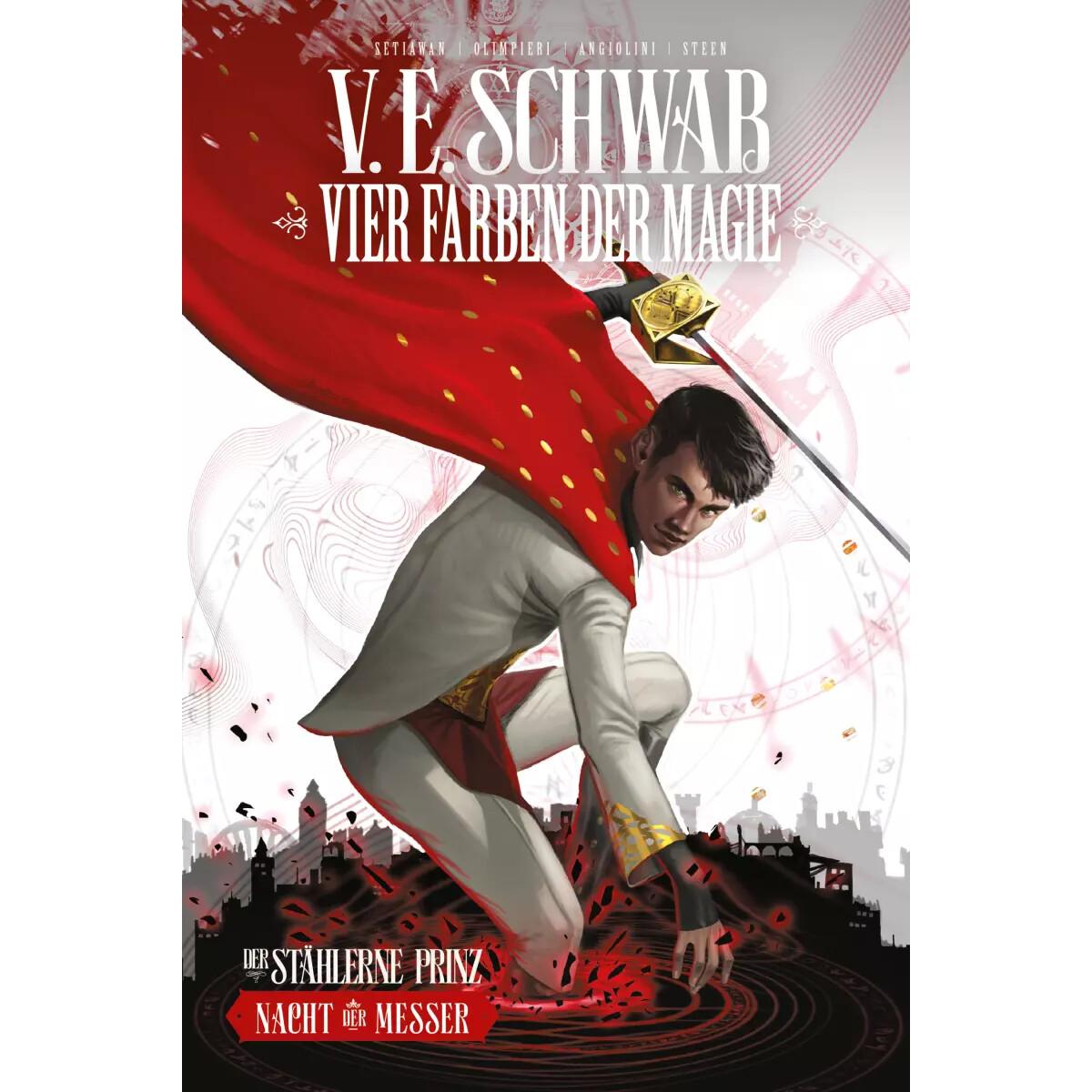 Vier Farben der Magie - Der stählerne Prinz (Weltenwanderer Comics Collectors Edition), Belletristik von Victoria Schwab...