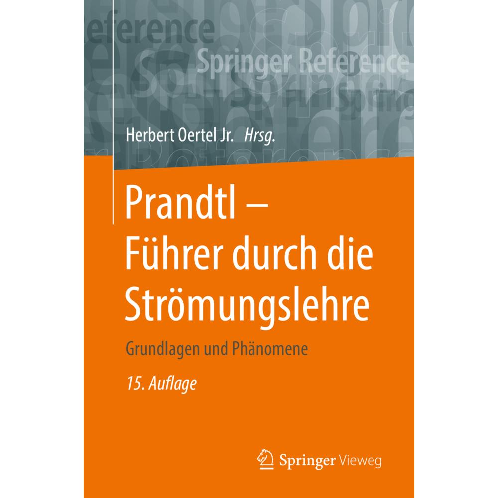 Prandtl - Führer durch die Strömungslehre, Fachbücher von Herbert Oertel jr.