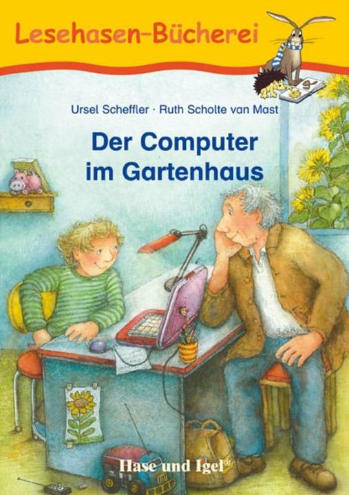 Produktbild Der Computer im Gartenhaus (Deutsch, Ursel Scheffler, 2013)
