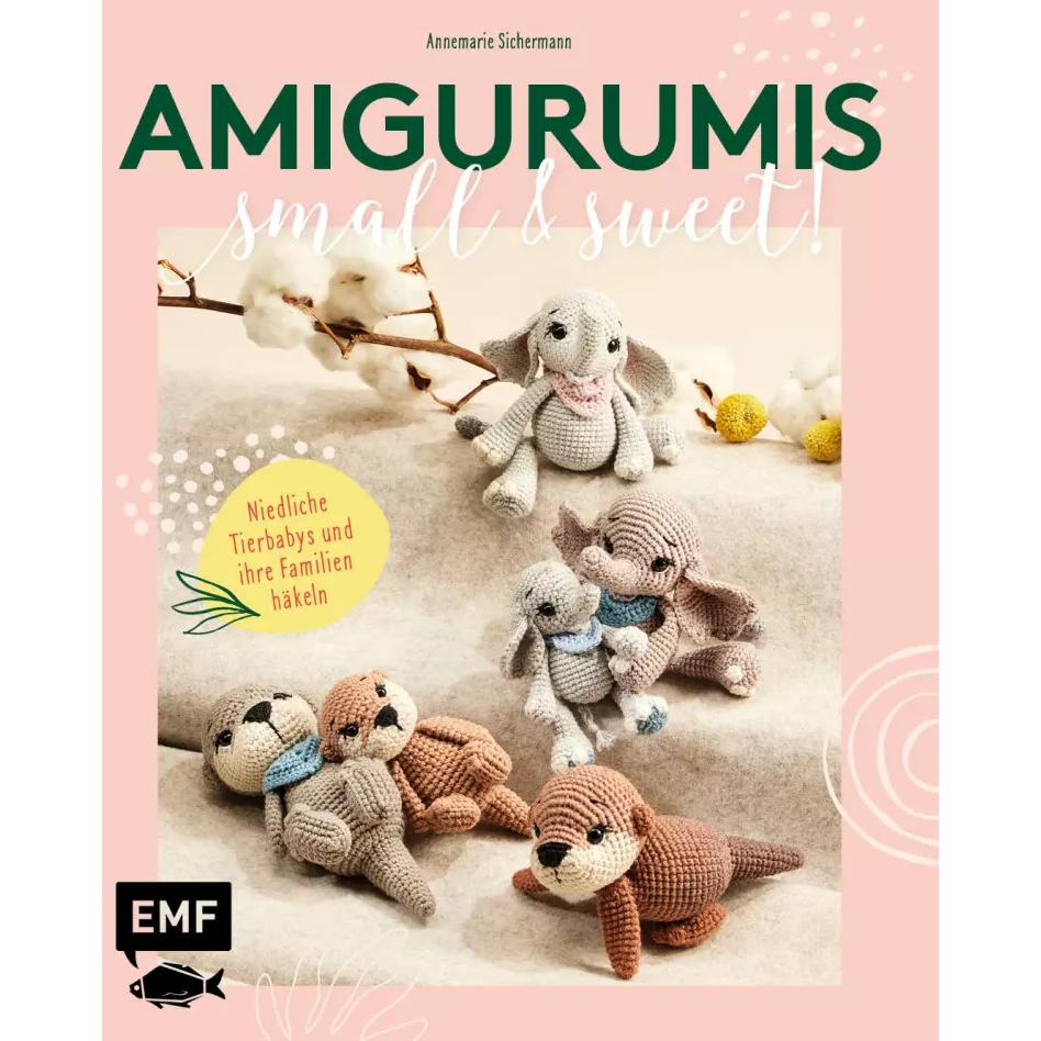 Thumbnail - Amigurumis – small and sweet!, Ratgeber von Annemarie Sichermann