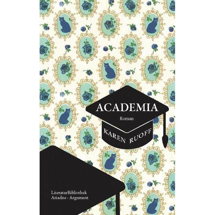 Academia, Belletristik von Karen Ruoff, Christa Schuenke