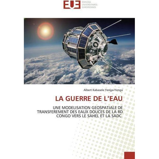 La Guerre De L'Eau, Fachbücher von Albert Kabasele Yenga-Yenga