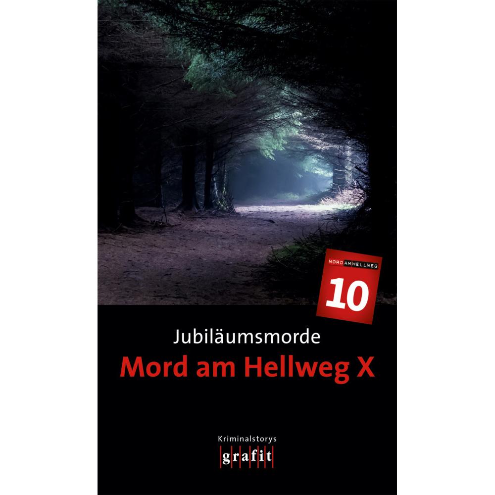 Jubiläumsmorde. Mord am Hellweg X, Belletristik von Herbert Knorr, H.P. Karr, Sigrun Krauss