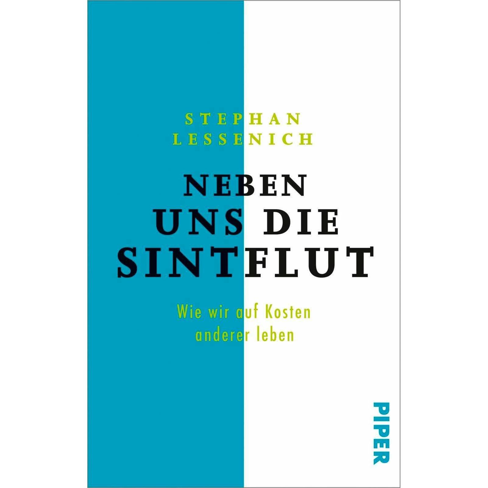 Neben uns die Sintflut, Sachbücher von Stephan Lessenich