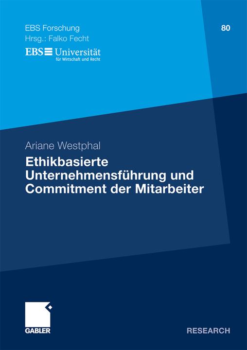 Produktbild Ethikbasierte Unternehmensführung und Commitment der Mitarbeiter (Deutsch, Ariane Westphal, 2011)