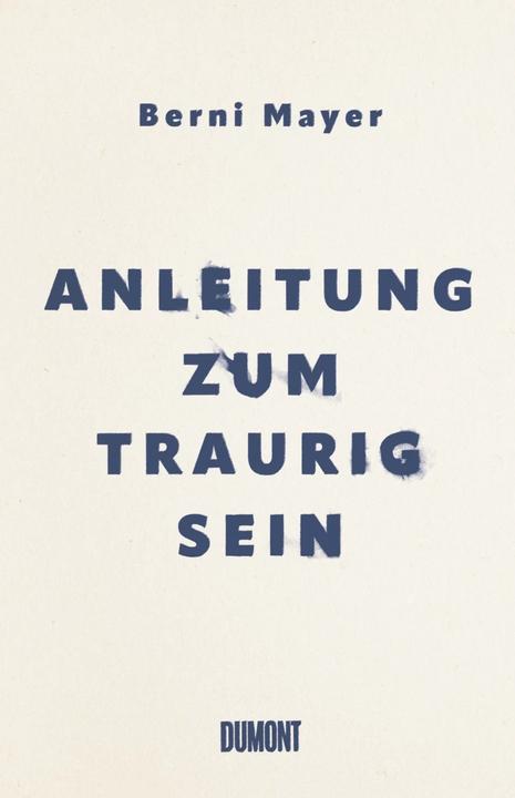 Immagine prodotto Anleitung zum Traurigsein (Tedesco, Berni Mayer, 2023)