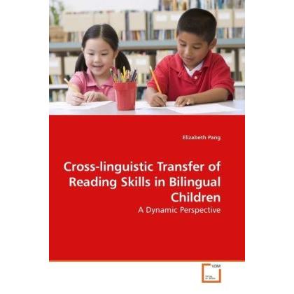 Cross-linguistic Transfer of Reading Skills in Bilingual Children, Fachbücher