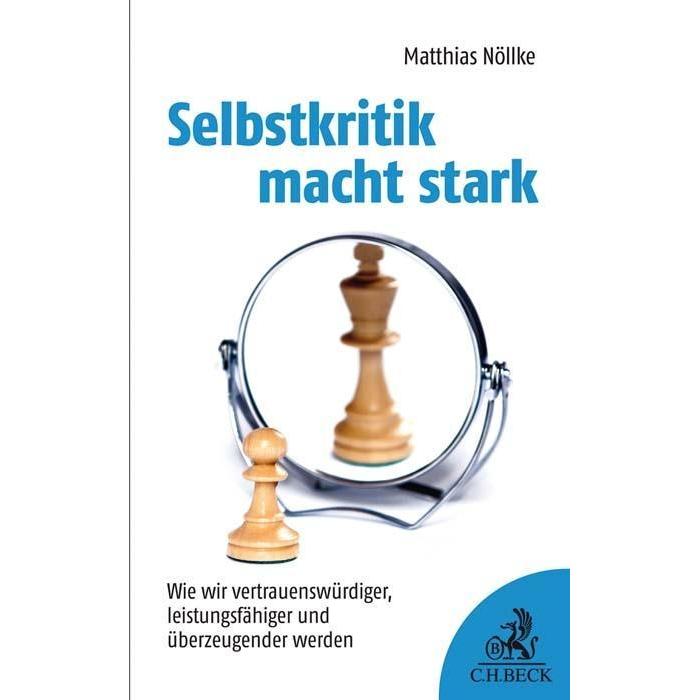 Selbstkritik macht stark, Fachbücher von Matthias Nöllke