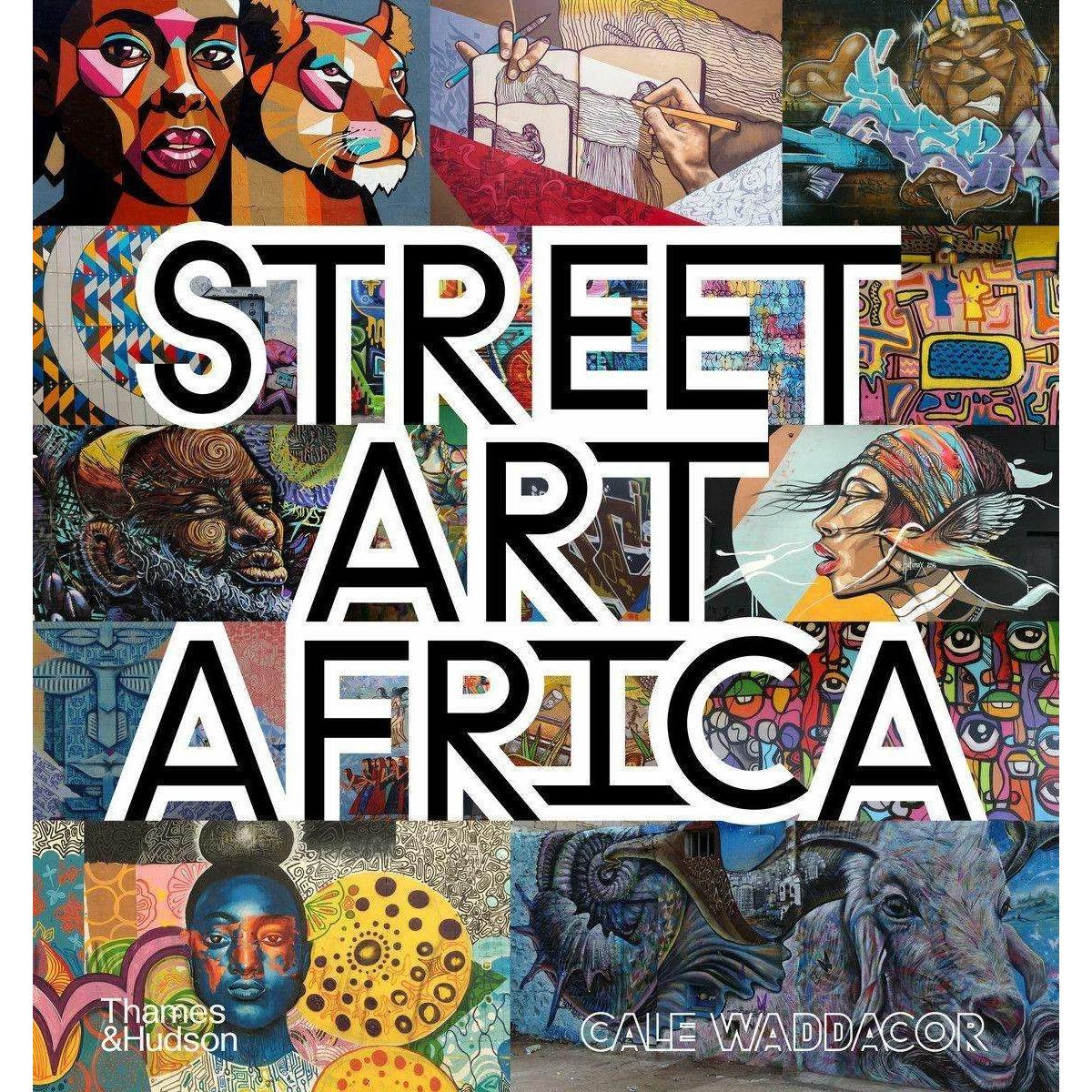Street Art Africa, Fachbücher von Cale Waddacor