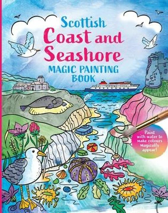 Produktbild Scottish Coast and Seashore: Magic Painting Book